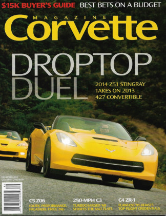 CORVETTE MAGAZINE 2014 DEC - '14 Z51 SINGRAY vs '13 427 CONV, C5 Z06, '68 TC C3